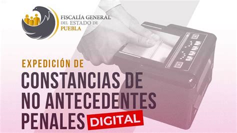 Carta de antecedentes no penales en Puebla: Guía 2024